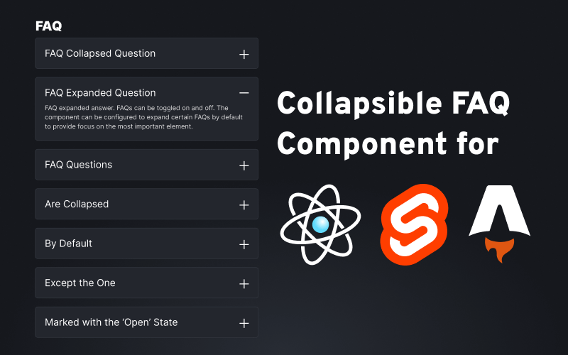 Collapsible FAQ component for React, Svelte, and Astro